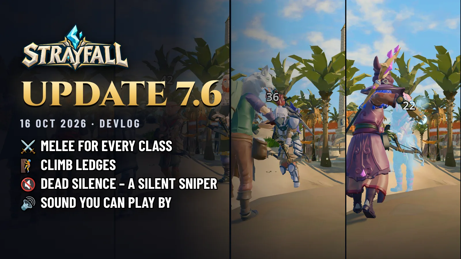 Update 7.6 title card: melee for every class, climb ledges, Dead Silence, sound you can play by